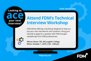 Employer - Customized Event by FDM Group Canada: How to Ace the Interview @ 103 McLaughlin College