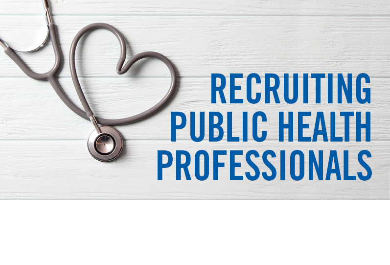 Recruiting Public Health Professionals