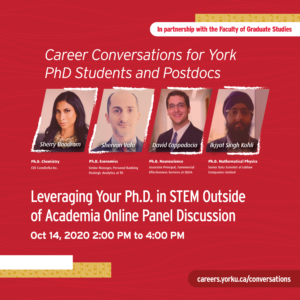 Career Conversations: Leveraging Your PhD in STEM Outside of Academia Online Panel Discussion (For York PhD Students and Postdocs) (WEBINAR) @ Virtual Event